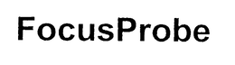 FOCUSPROBE trademark