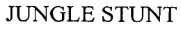 JUNGLE STUNT trademark