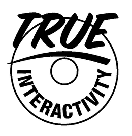 TRUE INTERACTIVITY trademark