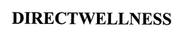 DIRECTWELLNESS trademark