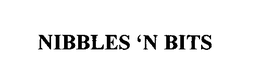 NIBBLES 'N BITS trademark