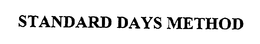 STANDARD DAYS METHOD trademark