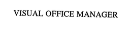 VISUAL OFFICE MANAGER trademark