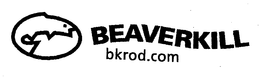 BEAVERKILL BKROD.COM trademark