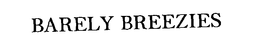 BARELY BREEZIES trademark