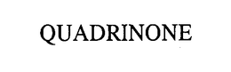 QUADRINONE trademark