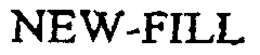 NEW-FILL trademark