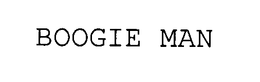 BOOGIE MAN trademark