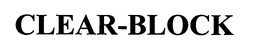 CLEAR-BLOCK trademark