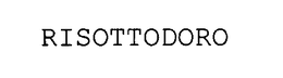 RISOTTODORO trademark