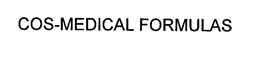 COS-MEDICAL FORMULAS trademark
