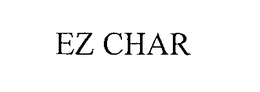 EZ CHAR trademark