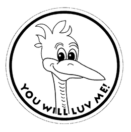 YOU WILL LUV ME! trademark