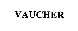 VAUCHER trademark