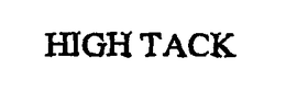 HIGH TACK trademark