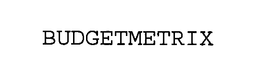 BUDGETMETRIX trademark