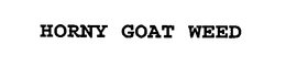 HORNY GOAT WEED trademark
