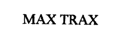MAX TRAX trademark