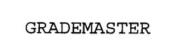 GRADEMASTER trademark