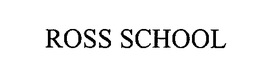 ROSS SCHOOL trademark