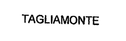 TAGLIAMONTE trademark
