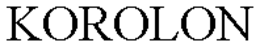 KOROLON trademark