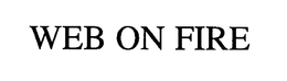 WEB ON FIRE trademark