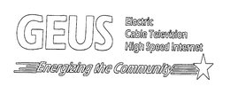 GEUS ELECTRIC CABLE TELEVISION HIGH SPEED INTERNET ENERGIZING THE COMMUNITY trademark