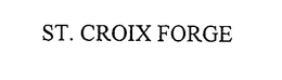 ST. CROIX FORGE trademark