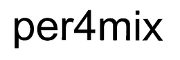 PER4MIX trademark