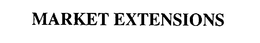 MARKET EXTENSIONS trademark