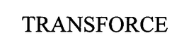 TRANSFORCE trademark