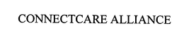 CONNECTCARE ALLIANCE trademark