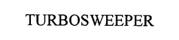 TURBOSWEEPER trademark