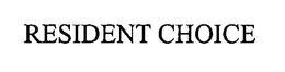 RESIDENT CHOICE trademark