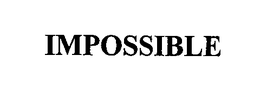 IMPOSSIBLE trademark