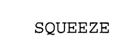 SQUEEZE trademark