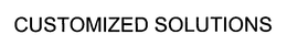 CUSTOMIZED SOLUTIONS trademark