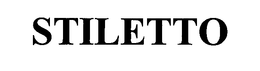 STILETTO trademark