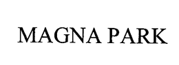 MAGNA PARK trademark