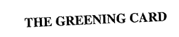 THE GREENING CARD trademark