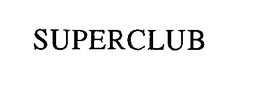 SUPERCLUB trademark