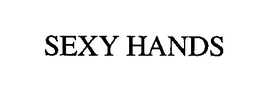 SEXY HANDS trademark