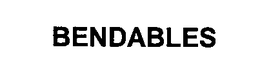 BENDABLES trademark