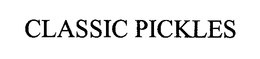 CLASSIC PICKLES trademark