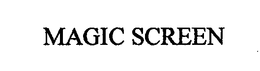 MAGIC SCREEN trademark