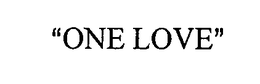 ONE LOVE trademark