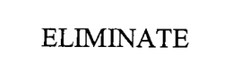 ELIMINATE trademark