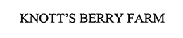 KNOTT'S BERRY FARM trademark