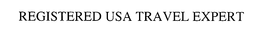 REGISTERED USA TRAVEL EXPERT trademark